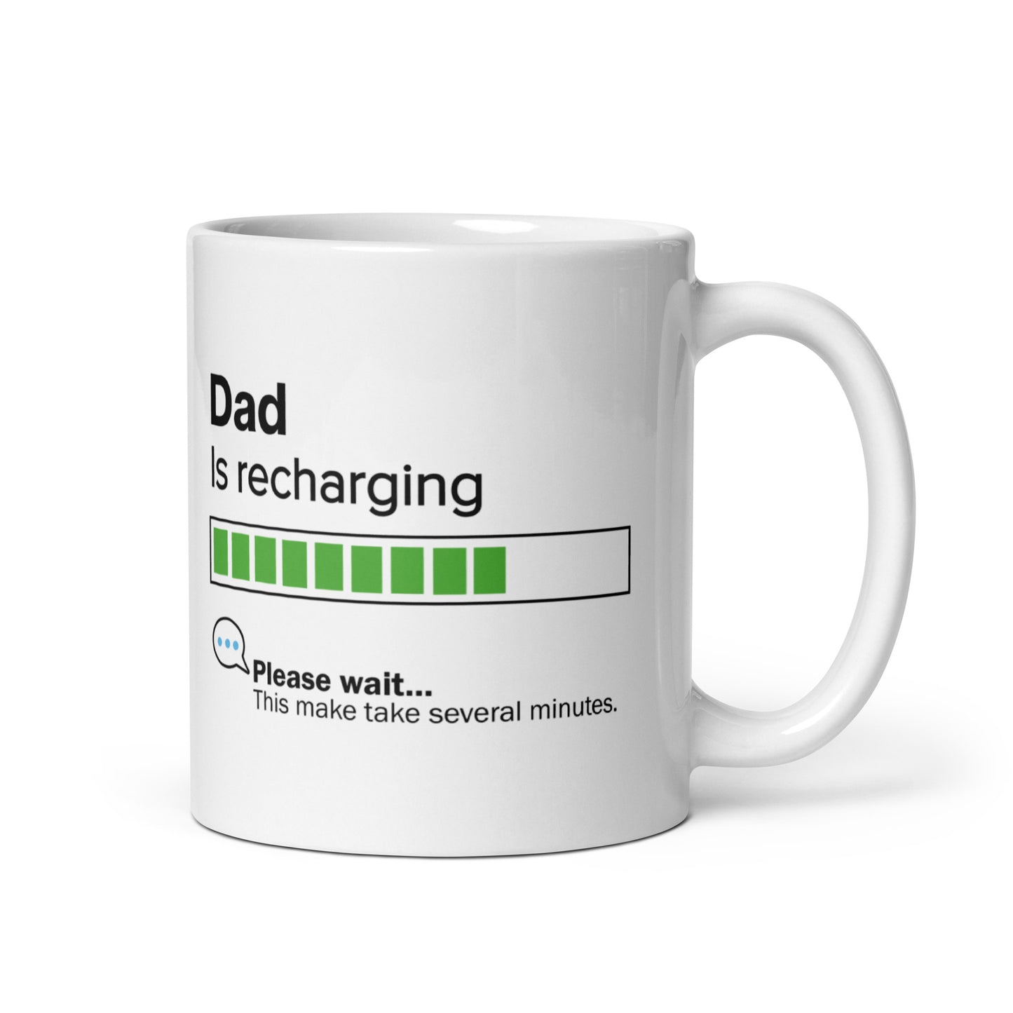 Dad Is Recharging Mug - 11oz - Perfect Gift for Dads